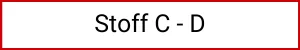 Kategorie Stoff C - D image