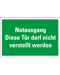 Rettungszeichen: Notausgang Diese Tür darf nicht verstellt werden, grün-weiß, Folie oder Kunststoff, 300 x 200 mm, nur als Einzelstück