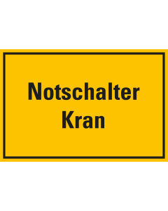 Hinweisschild: Notschalter Kran, gelb-schwarz, Kunststoff, 150 x 100 mm, 1 Stück