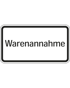 Hinweisschild: Warenannahme, Aluminium reflektierend, 600 x 330 mm, 1 Stück