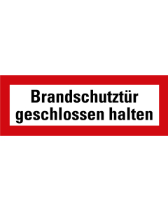 Feuerwehrschild: Brandschutztür geschlossen halten, weiß-rot, Kunststoff, 297 mm x 105 mm, 1 Stück