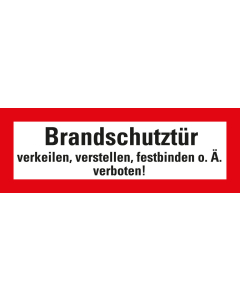 Feuerwehrzweichen: Brandschutztür verkeilen,verstellen […], rot-weiß, DIN 4066, Standardfolie, 297 x 210 mm