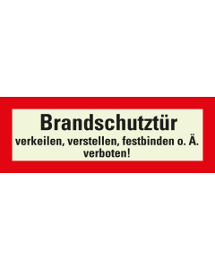 PERMALIGHT power Feuerwehrschild: Brandschutztür verkeilen, verstellen [...] verboten, weiß-rot, DIN 4066