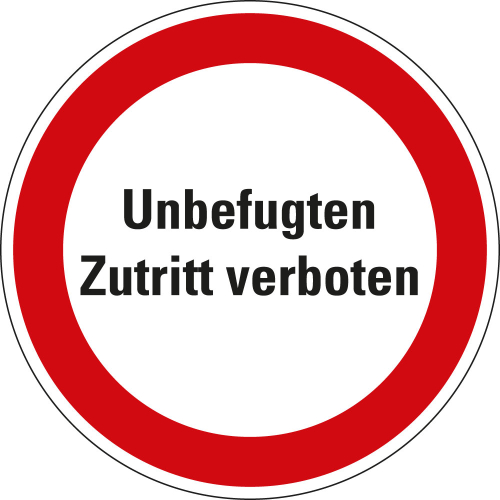 Verbotsschild: Unbefugten Zutritt verboten, Folie oder Kunststoff, drei Größen, nur als Einzelstück