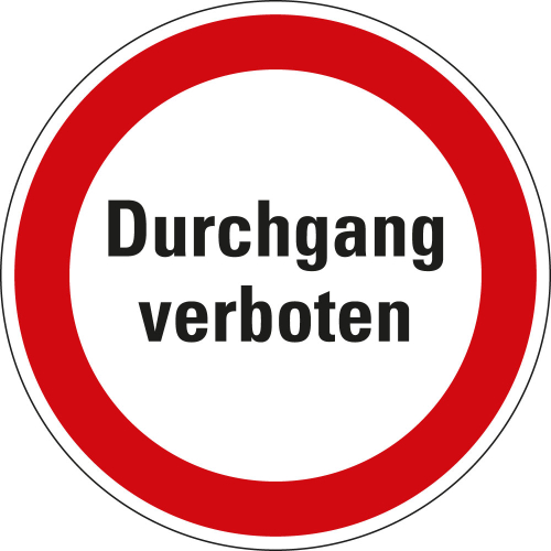 Verbotsschild: Durchgang verboten, weiß-rot, Folie oder Aluminium, Ø 200 mm, nur als Einzelstück