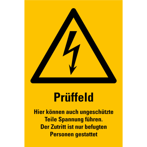 Warnschild: Prüffeld Hier können auch ungeschützte Teile Spannung führen, Blitzpfeil, Folie oder Kunststoff, 200 mm x 300 mm, nur als Einzelstück 