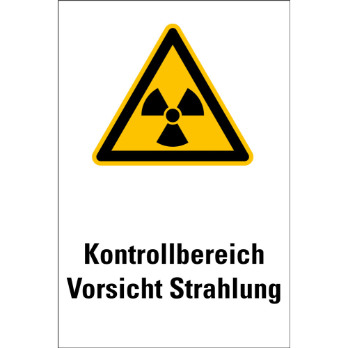 Kombi-Warnschild: Kontrollbereich Vorsicht Strahlung, Piktogramm Radioaktiv, Folie oder Kunststoff, zwei Größen, nur als Einzelstück