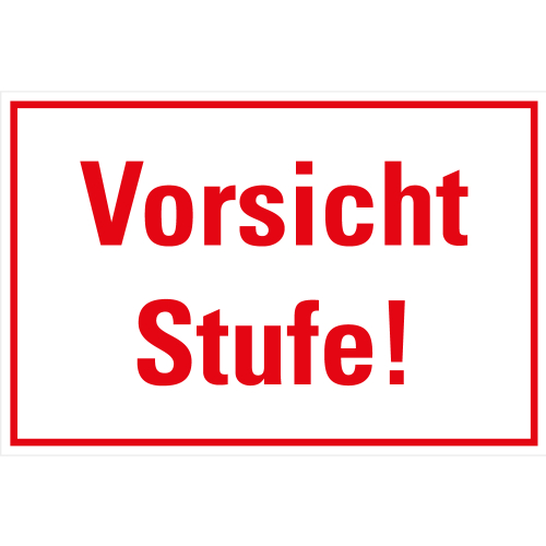 Hauptbild Türhinweisschild Vorsicht Stufe!, weiß-rot, Kunststoff, 300 x 200 mm Hauptbild Türhinweisschild Vorsicht Stufe!, weiß-rot, Kunststoff, 300 x 200 mm