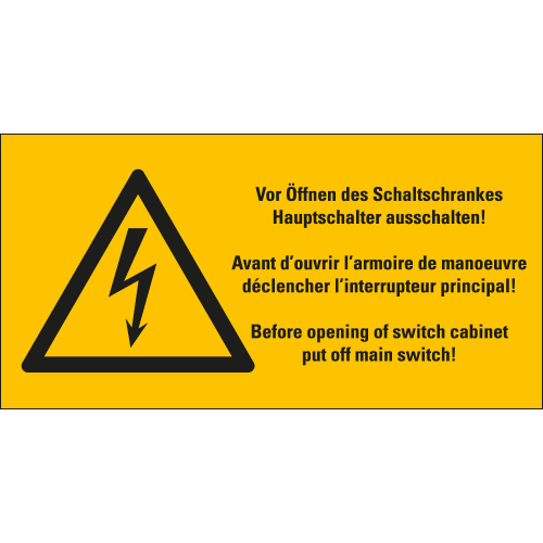 Warnschild: Vor Öffnen des Schaltschrankes Hauptschalter ausschalten, dreisprachig, Blitzpfeil, gelb-schwarz