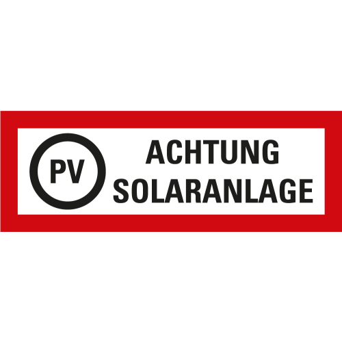 Feuerwehrschild: (PV) Achtung Solaranlage, weiß-rot, Folie selbstklebend, 297 mm x 105 mm, 1 Stück
