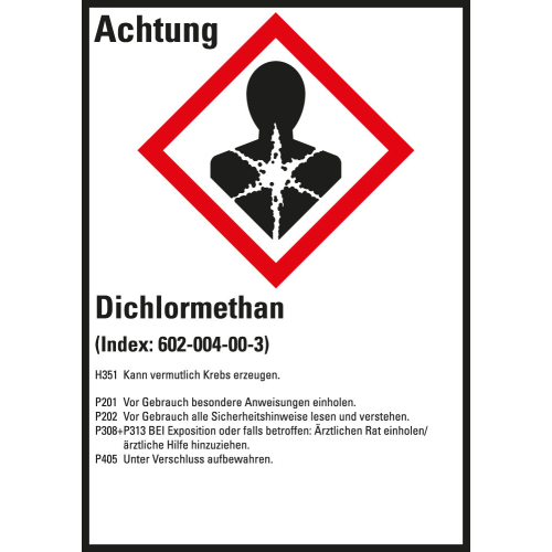 Gefahrstoffkennzeichen: Dichlormethan, 1 GHS Symbol mit Text, Folie selbstklebend, 52 x 74 mm, 10 St./Bogen Gefahrstoffkennzeichen: Dichlormethan, 1 GHS Symbol mit Text, Folie selbstklebend, 52 x 74 mm, 10 St./Bogen