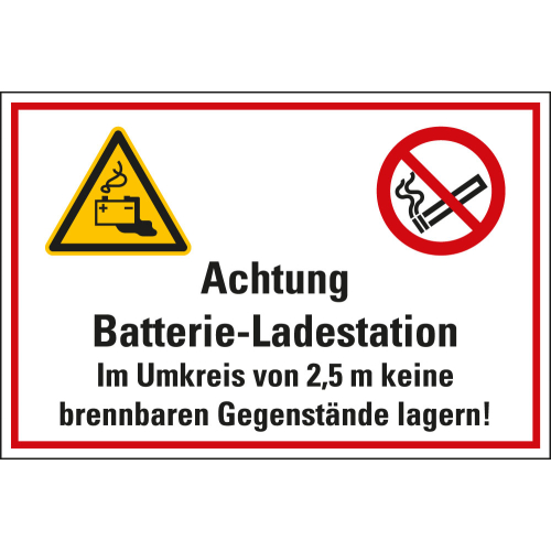 Hinweisschild Achtung Batterie-Ladestation Im Umkreis von 2,5 m keine brennbaren Gegenstände lagern!, zwei Piktogramme, Folie selbstklebend, 300 x 200 mm, 1 Stück Hinweisschild Achtung Batterie-Ladestation Im Umkreis von 2,5 m keine brennbaren Gegenstände lagern!, zwei Piktogramme, Folie selbstklebend, 300 x 200 mm, 1 Stück