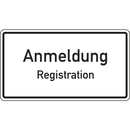 Hinweisschild: Anmeldung / Registration, zweisprachig, Aluminium reflektierend, 600 x 330 mm, 1 Stück Hinweisschild: Anmeldung / Registration, zweisprachig, Aluminium reflektierend, 600 x 330 mm, 1 Stück