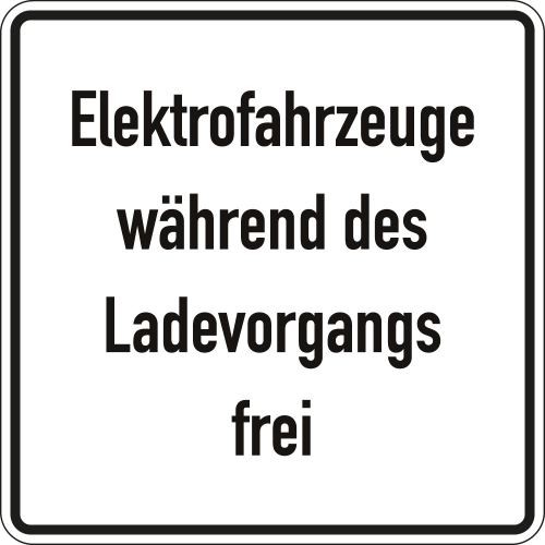 Hinweisschild: Elektrofahrzeuge während des Ladevorgangs frei, Aluminium reflektierend, 600 x 600 mm, 1 Stück