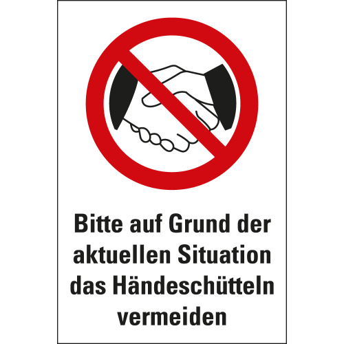 Kombi-Verbotsschild: Biite aufgrund der aktuellen Situation das Händeschütteln vermeiden, Piktogramm & Text, Kunststoff, 200 mm x 300 mm, 1 Stück 