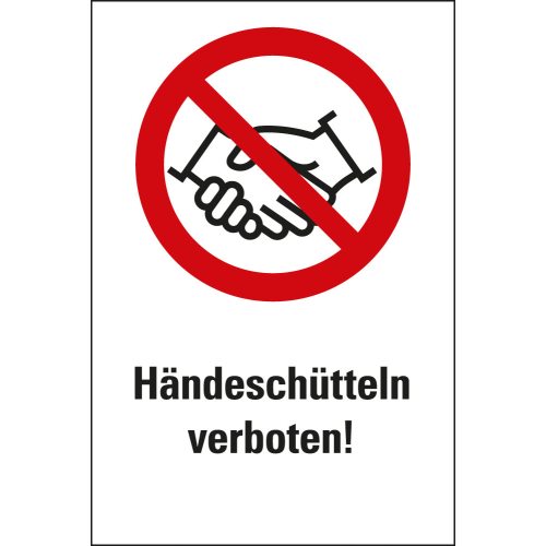 Kombi-Verbotsschild: Händeschütteln verboten!, Piktogramm & Text, Folie selbstklebend, 200 mm x 300 mm, 1 Stück 