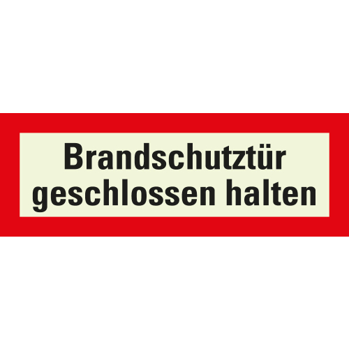PERMALIGHT power Feuerwehrschild: Brandschutztür geschlossen halten, weiß-rot, DIN 4066, Aluminium lang nachleuchtend, 297 mm x 105 mm, 1 Stück 
