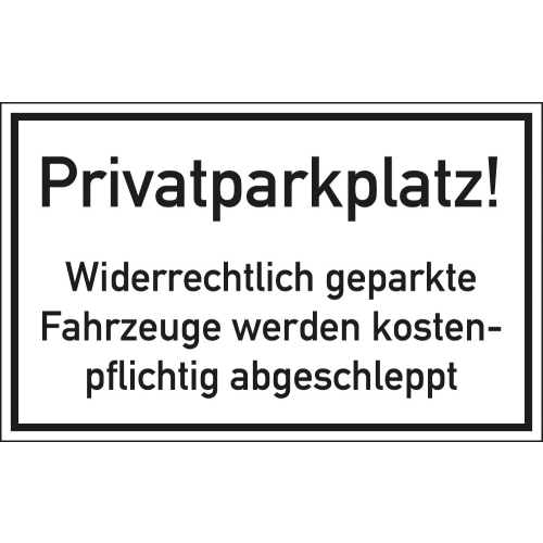 Parkverbot Privatparkplatz,AL,400x250mm Parkverbot Privatparkplatz,AL,400x250mm