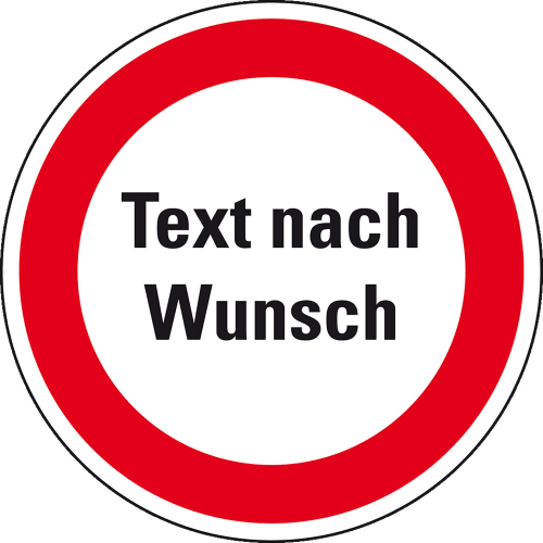 Verbotsschild mit Text nach Wunsch, Folie selbstklebend, Ø 100 mm, 1 Stück