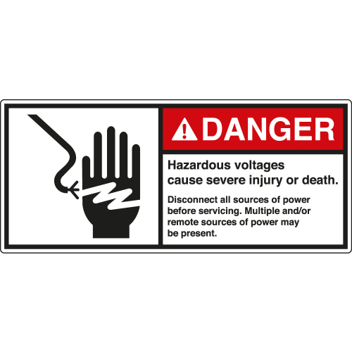 ANSI-Aufkleber: DANGER Hazardous voltages cause severe injury or death. Disconnect all sources of power before servicing. Multiple and/or remote sources of power may be present. ANSI-Aufkleber: DANGER Hazardous voltages cause severe injury or death. Disconnect all sources of power before servicing. Multiple and/or remote sources of power may be present.