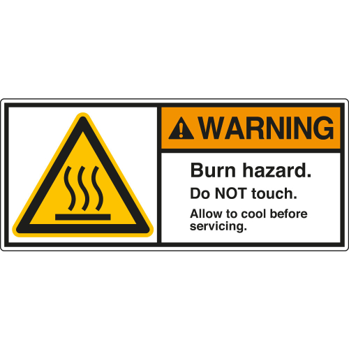 ANSI-Aufkleber: WARNING Burn hazard. Do NOT touch. Allow to cool before servicing. ANSI-Aufkleber: WARNING Burn hazard. Do NOT touch. Allow to cool before servicing.