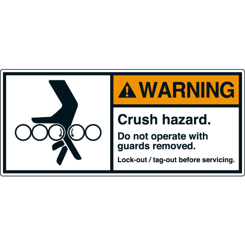 WARNING Crush hazard. Do not operate with guards removed. Lock-out / tag-out before servicing. WARNING Crush hazard. Do not operate with guards removed. Lock-out / tag-out before servicing.