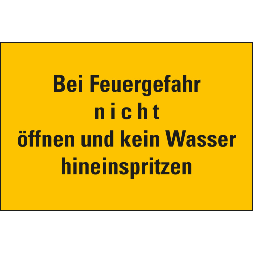 Warnschild: Bei Feuergefahr nicht öffnen und kein Wasser hineinspritzen, RoHS konform