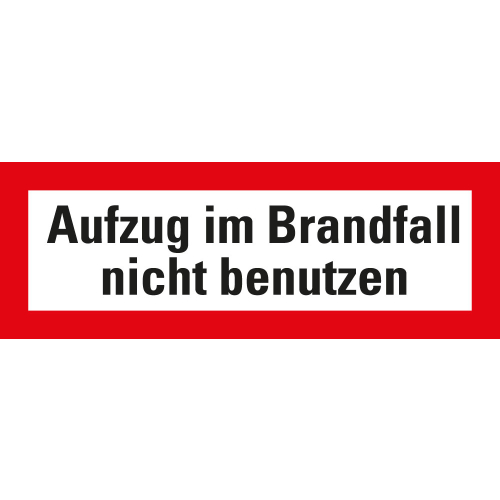 Feuerwehrschild: Aufzug im Brandfall nicht benutzen, weiß-rot, DIN 4066, Folie selbstklebend, 297 mm x 105 mm, 1 Stück