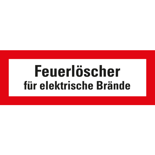 Feuerwehrschild: Feuerlöscher für elektrische Brände, weiß-rot, DIN 4066, Folie selbstklebend oder Kunststoff