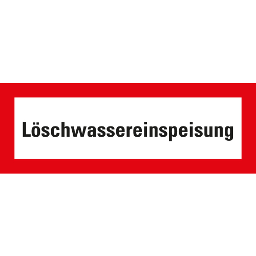 Feuerwehrschild: Löschwassereinspeisung, weiß-rot, DIN 4066, verschiedene Materialien, zwei Größen, nur als Einzelstück