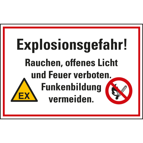 Hinweisschild: Explosionsgefahr! Rauchen, offenes Licht und Feuer verboten. Funkenbildung vermeiden, Warn- und Verbotspiktogramme, weiß-rot Hinweisschild: Explosionsgefahr! Rauchen, offenes Licht und Feuer verboten. Funkenbildung vermeiden, Warn- und Verbotspiktogramme, weiß-rot