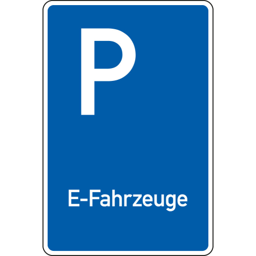 Parkplatzschild: E-Fahrzeuge, DIN, versch. Materialien und Größen