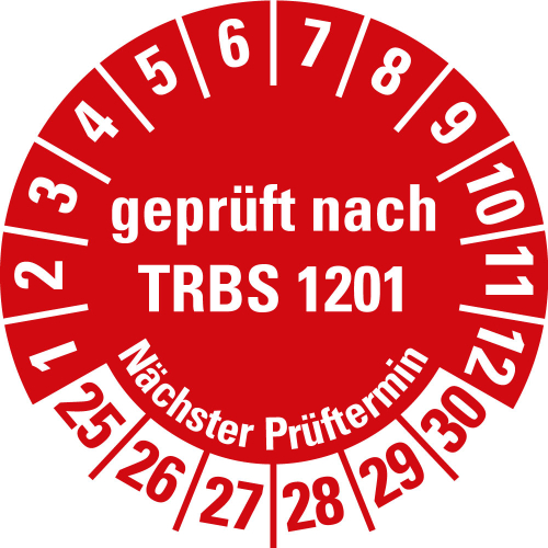 Prüfplakette geprüft nach TRBS 1201 Nächster Prüftermin, 25 - 30, rot, Folie selbstklebend, Ø 20 mm, 10 St./Bogen