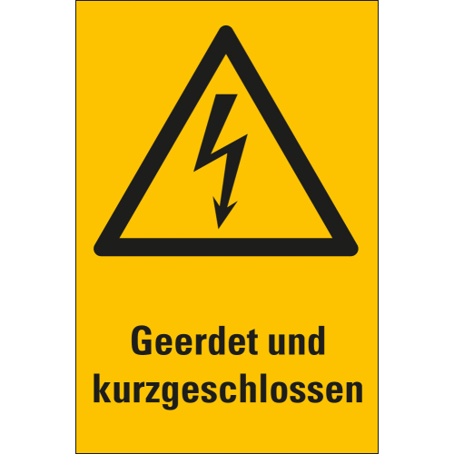 Warnschild: Geerdet und kurzgeschlossen, Blitzpfeil, RoHS konform, Folie oder Kunststoff