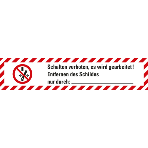 Wartungsaufkleber: Schalten verboten, es wird gearbeitet!, Piktogramm & Text, weiß-rot Wartungsaufkleber: Schalten verboten, es wird gearbeitet!, Piktogramm & Text, weiß-rot