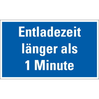 Hinweisschild: Entladezeit länger als 1 Minute, blau-weiß, Folie oder Kunststoff, 200 mm x 120 mm, nur als Einzelstück