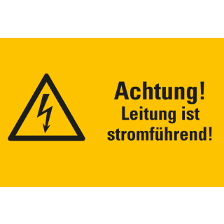 Warnschild: Achtung! Leitung ist Stromführend!, Blitzpfeil, Folie oder Kunststoff, 200 mm x 120 mm, nur als Einzelstück
