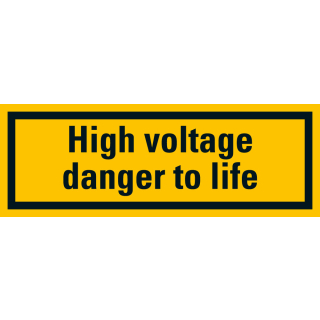 Warnschild: High voltage danger to life, praxisbewährt, gelb-schwarz, Folie selbstklebend, verschiedene Größen, Einzelstück oder Bogen