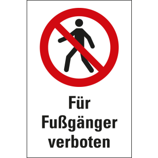 Kombi-Verbotsschild: Für Fußgänger verboten, Piktogramm & Text, ASR/ISO, Kunststoff, 200 x 300 mm, 1 Stück