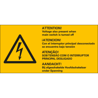 Kombi-Warnschild / Warnzeichen: ATTENTION! Voltage also present when main switch is turned off, 4-sprachig, Blitzpfeil, RoHS konform, Folie selbstklebend, 74 mm x 37 mm, 1 Stück