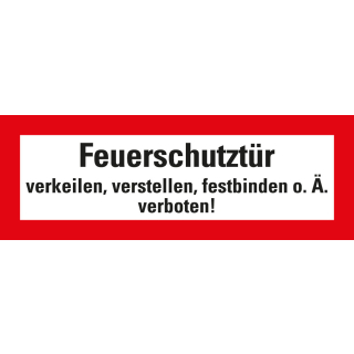 Feuerwehrschild: Feuerschutztür verkeilen, verstellen [...] verboten, doppelseitig, weiß-rot, DIN 4066, Folie selbstklebend, 210 mm x 74 mm, 1 Stück