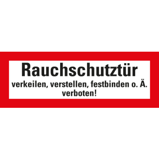 Feuerwehrschild: Rauchschutztür verkeilen, verstellen [...] verboten, weiß-rot, DIN 4066, Folie selbstklebend, 210 mm x 74 mm, 1 Stück