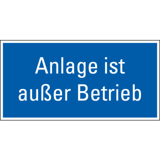 Hinweisschild Anlage ist außer Betrieb, blau-weiß, Magnetfolie, 300 x 150 mm, 1 Stück