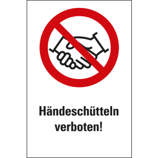 Kombi-Verbotsschild: Händeschütteln verboten!, Piktogramm & Text, Folie selbstklebend, 200 mm x 300 mm, 1 Stück 