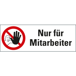 Kombi-Verbotsschild: Nur für Mitarbeiter, weiß-rot, Piktogramm & Text, ASR/DIN, Folie selbstklebend, 210 mm x 74 mm, 1 Stück
