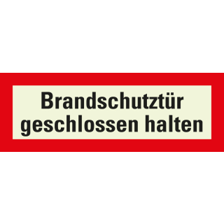 PERMALIGHT power Feuerwehrschild: Brandschutztür geschlossen halten, weiß-rot, DIN 4066, Aluminium lang nachleuchtend, 297 mm x 105 mm, 1 Stück 