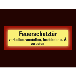 Permalight power Feuerwehrschild: verkeilen, verstellen, festbinden o.Ä. verboten!