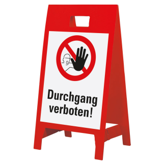 Warnaufsteller leicht: Durchgang verboten, Symbol und Text, doppelseitig, Polypropylen, 350 x 650 mm, 1 Stück