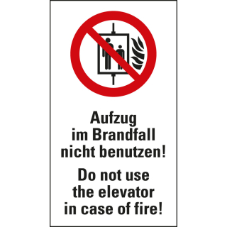Kombi-Verbotsschild: Aufzug im Brandfall nicht benutzen! Do not use the elevator in case of fire!