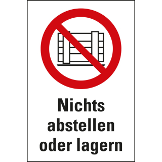 Kombi-Verbotsschild: Abstellen oder Lagern verboten, ASR/ISO, Piktogramm & Text, Folie oder Kunststoff, zwei Größen, nur als Einzelstück